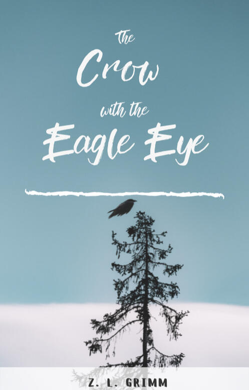 The Crow with the Eagle Eye || Hiatus || Action