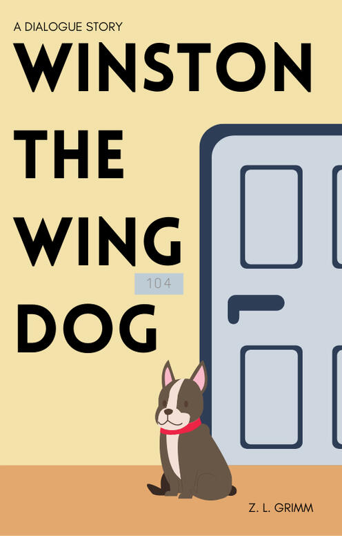 Winston the Wing Dog || Completed || Dialogue